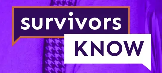 Survivors Know